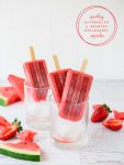 Watermelon & Roasted Strawberry Popsicles